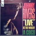 Johnny Rivers - Live At The Whisky A GOGO / Liberty Johnny Rivers - Live At The Whisky A GOGO / Liberty
